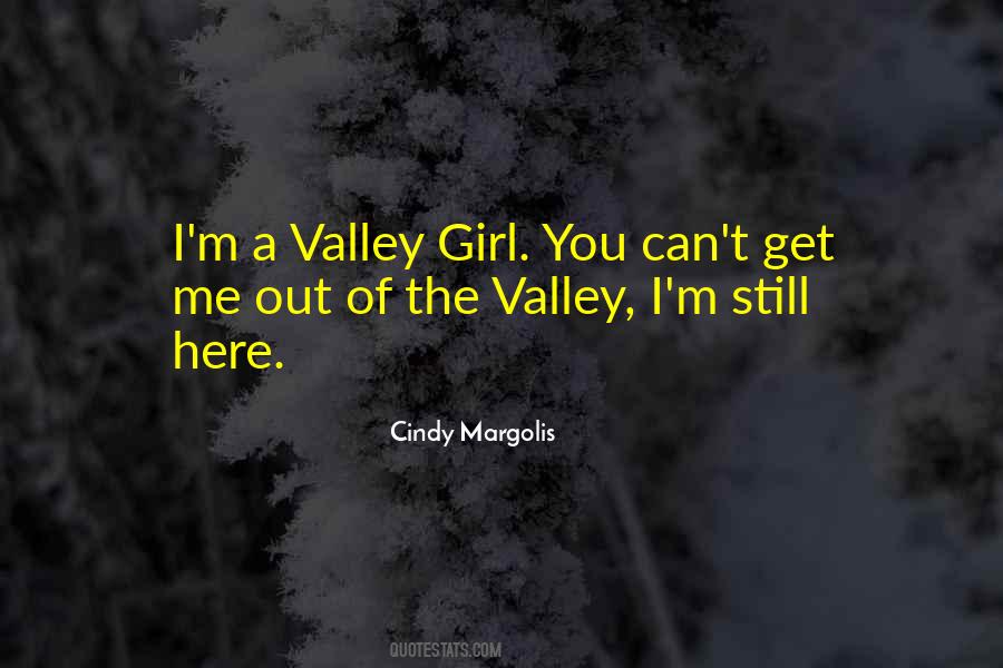 Cindy Margolis Quotes #274297