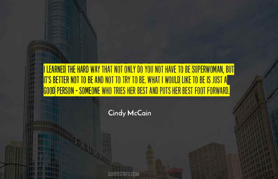 Cindy McCain Quotes #638187