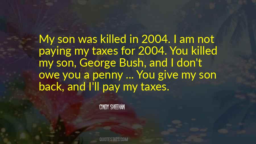 Cindy Sheehan Quotes #1664199