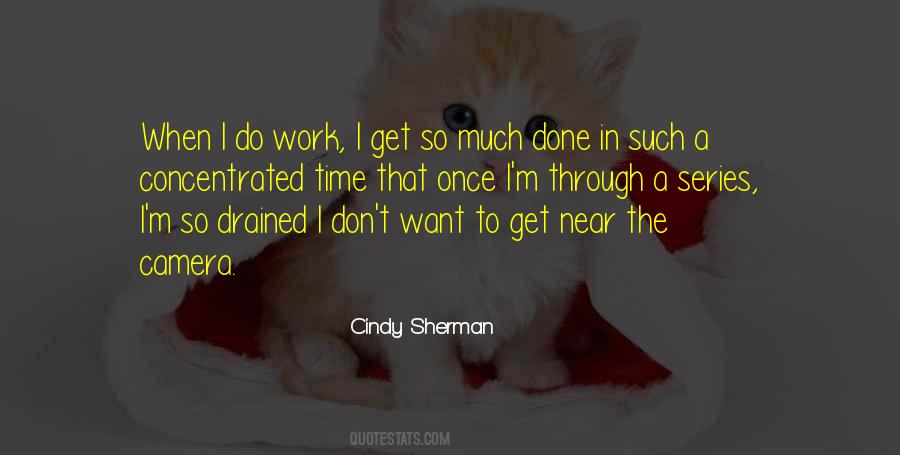 Cindy Sherman Quotes #1158442