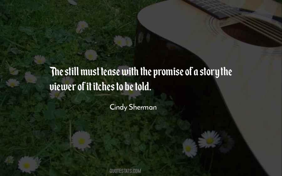 Cindy Sherman Quotes #451971