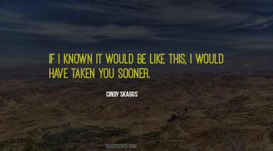 Cindy Skaggs Quotes #897467