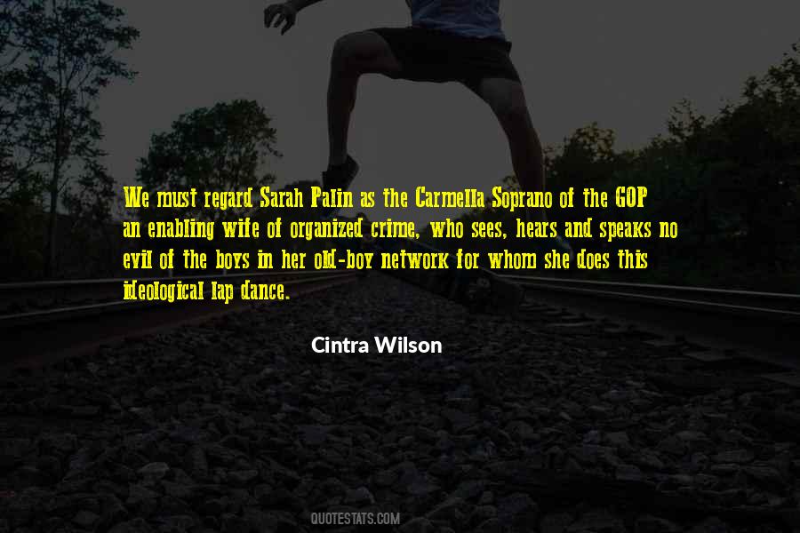 Cintra Wilson Quotes #997924