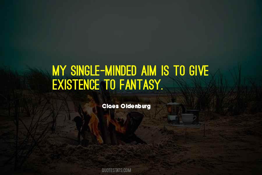 Claes Oldenburg Quotes #1048228