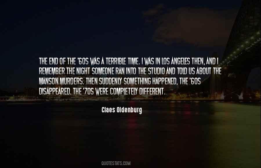 Claes Oldenburg Quotes #1693867