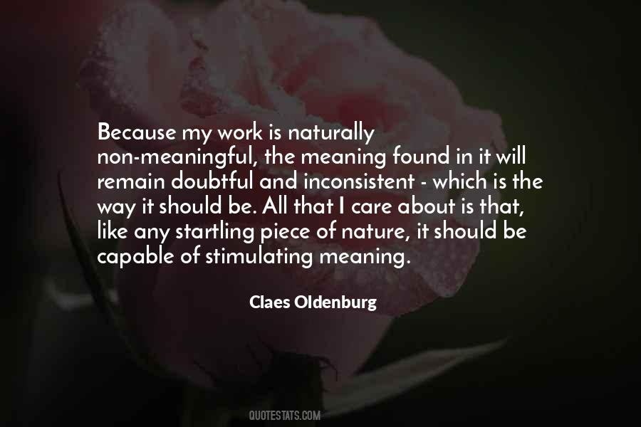 Claes Oldenburg Quotes #1711853