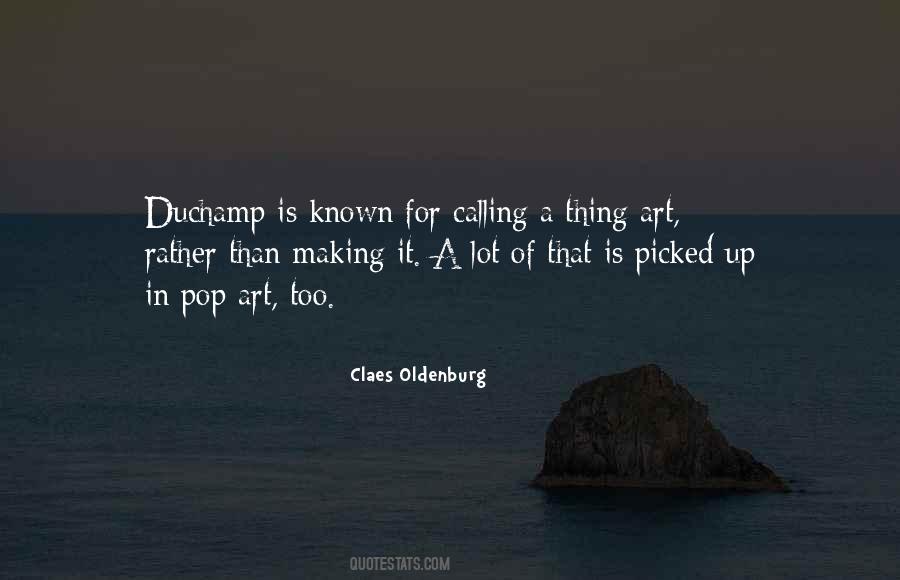 Claes Oldenburg Quotes #1731623