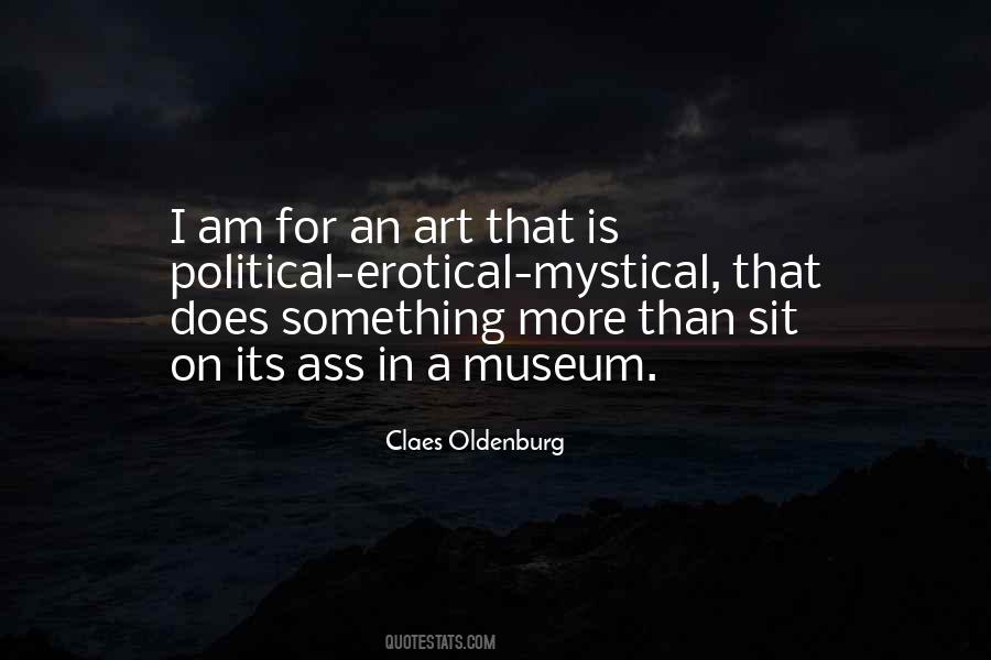 Claes Oldenburg Quotes #20389