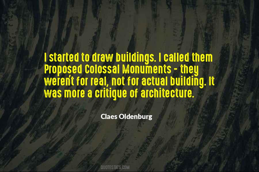 Claes Oldenburg Quotes #318078