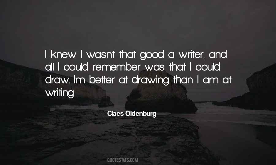 Claes Oldenburg Quotes #539523