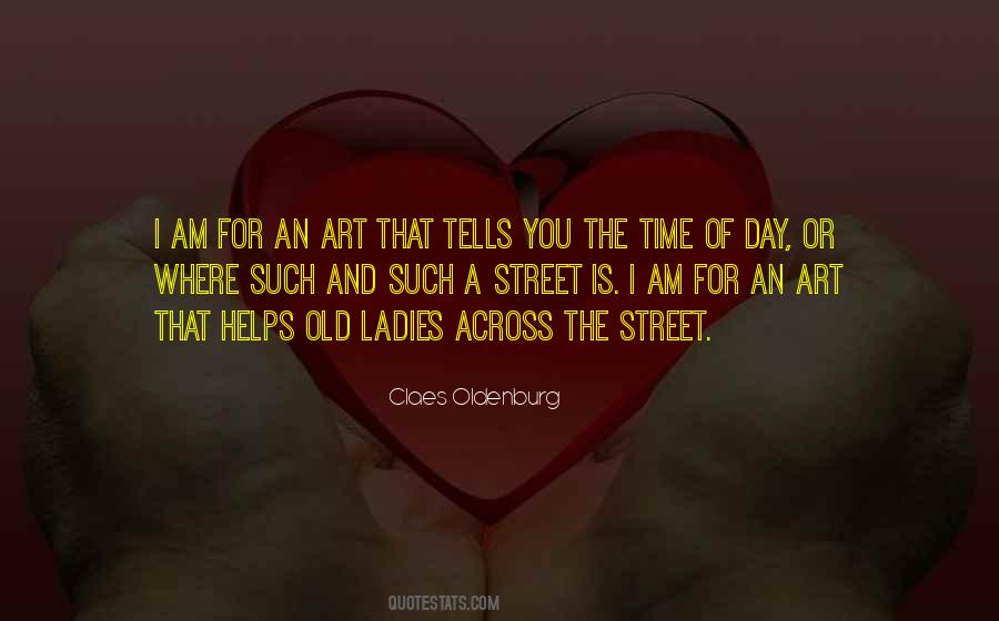 Claes Oldenburg Quotes #764468