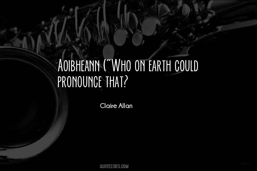 Claire Allan Quotes #1383382