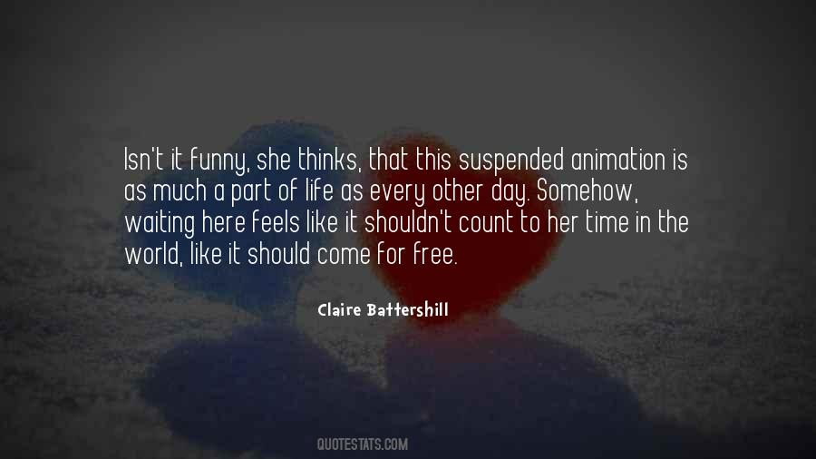 Claire Battershill Quotes #1840121