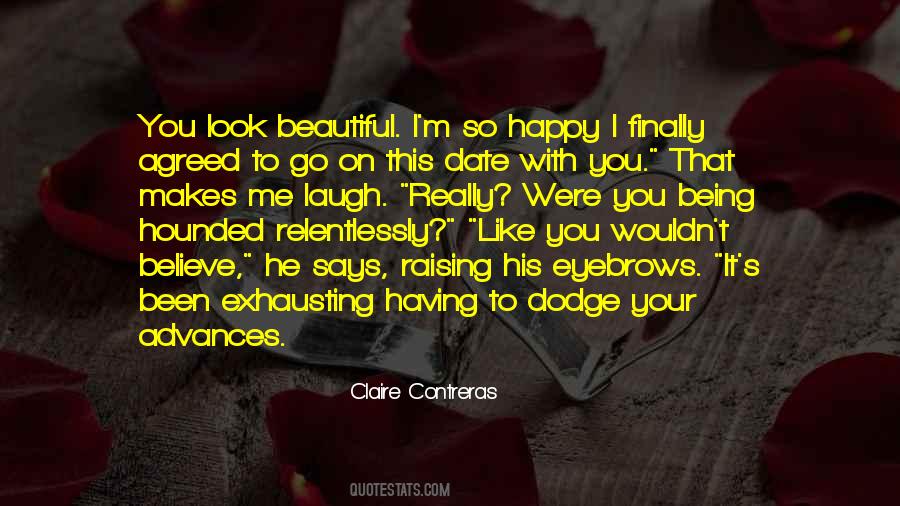 Claire Contreras Quotes #115584