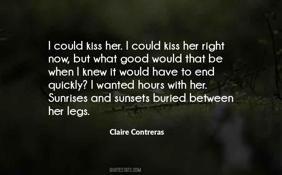 Claire Contreras Quotes #1428035