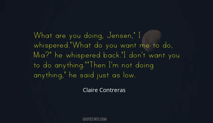 Claire Contreras Quotes #1684382