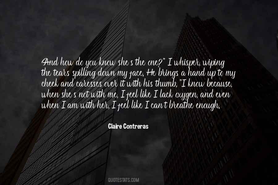 Claire Contreras Quotes #1694593