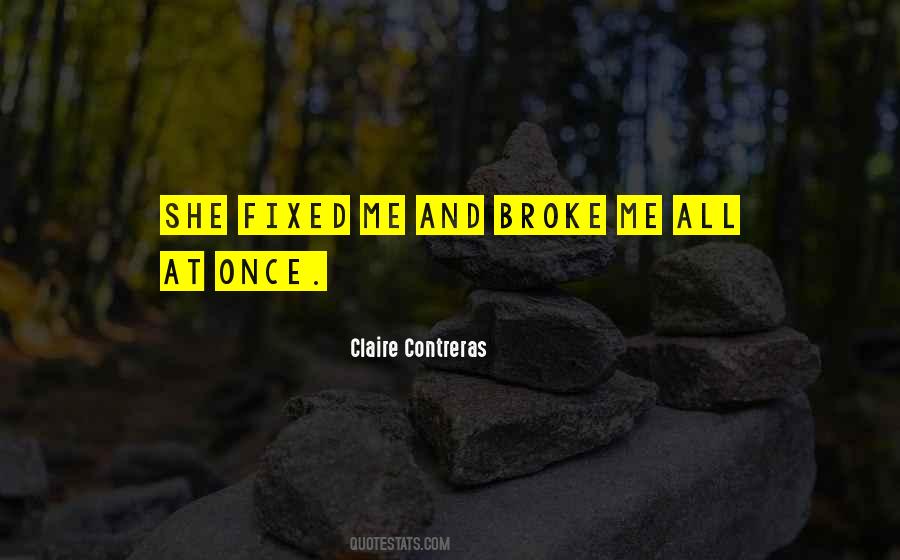 Claire Contreras Quotes #206962