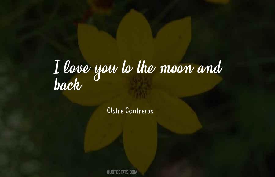 Claire Contreras Quotes #39271