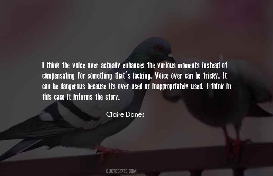 Claire Danes Quotes #1237809