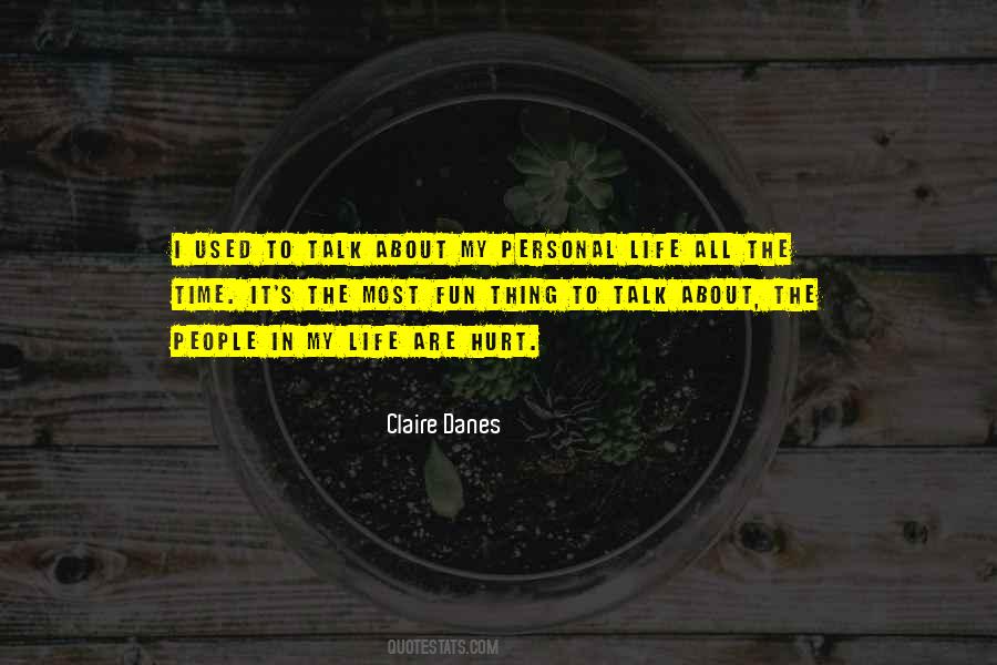 Claire Danes Quotes #493362 Claire Danes Quotes #493362