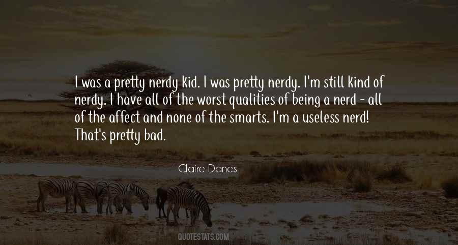 Claire Danes Quotes #562427