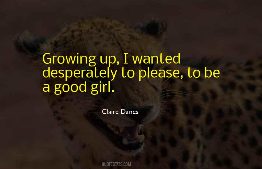 Claire Danes Quotes #933936