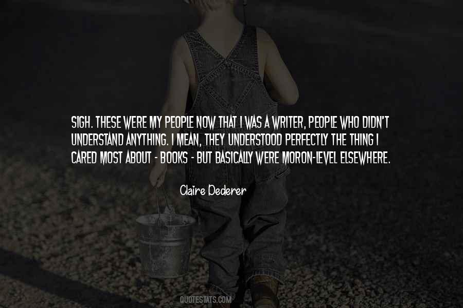 Claire Dederer Quotes #9952