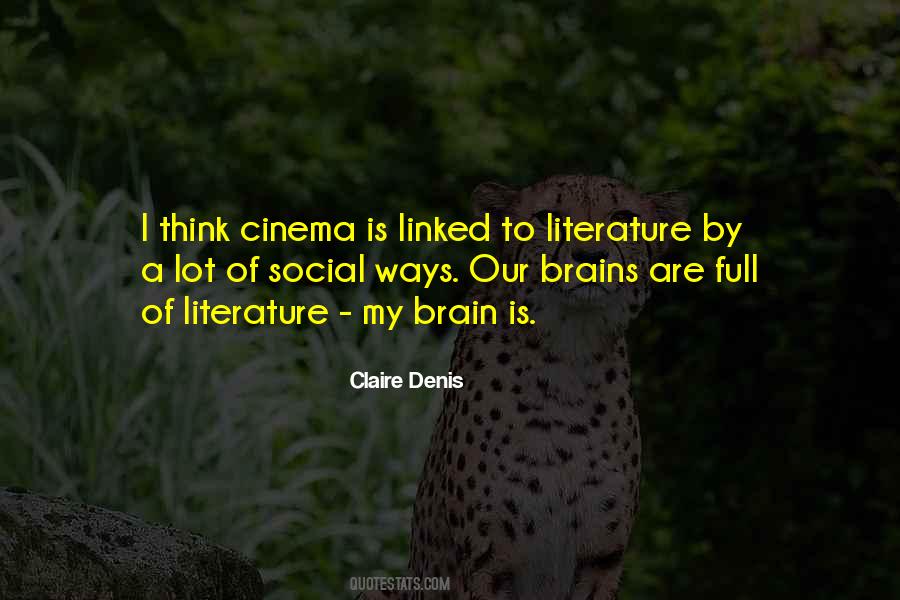 Claire Denis Quotes #1627625