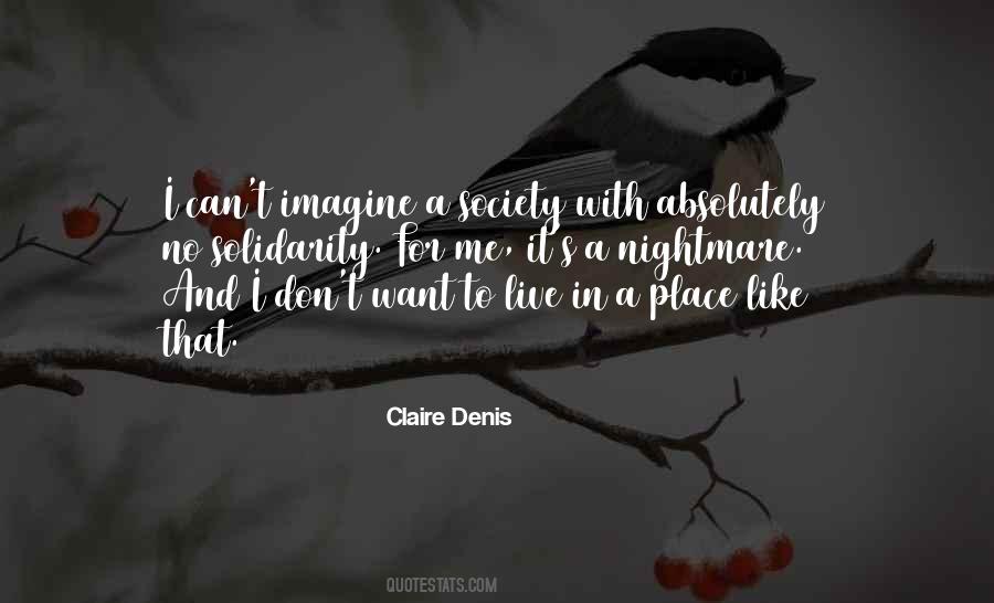 Claire Denis Quotes #1683488