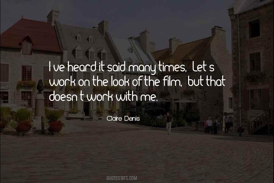 Claire Denis Quotes #193702