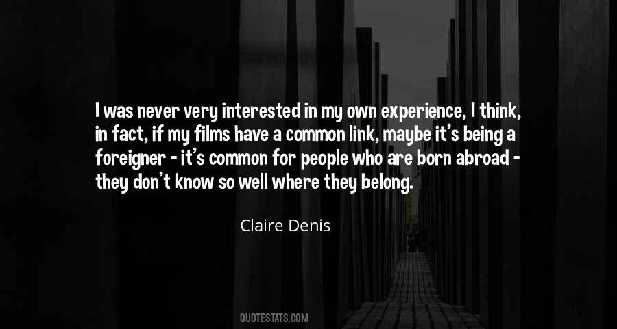 Claire Denis Quotes #289364