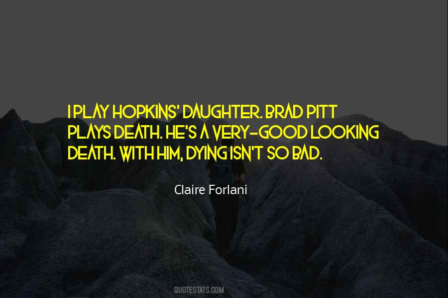 Claire Forlani Quotes #731480