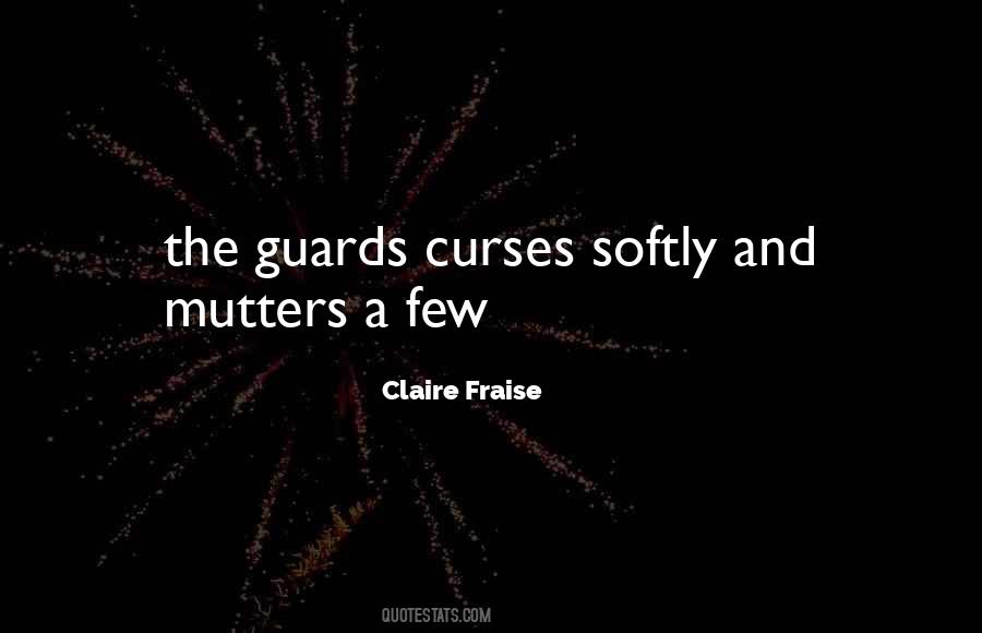 Claire Fraise Quotes #414166