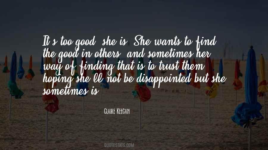 Claire Keegan Quotes #1474160