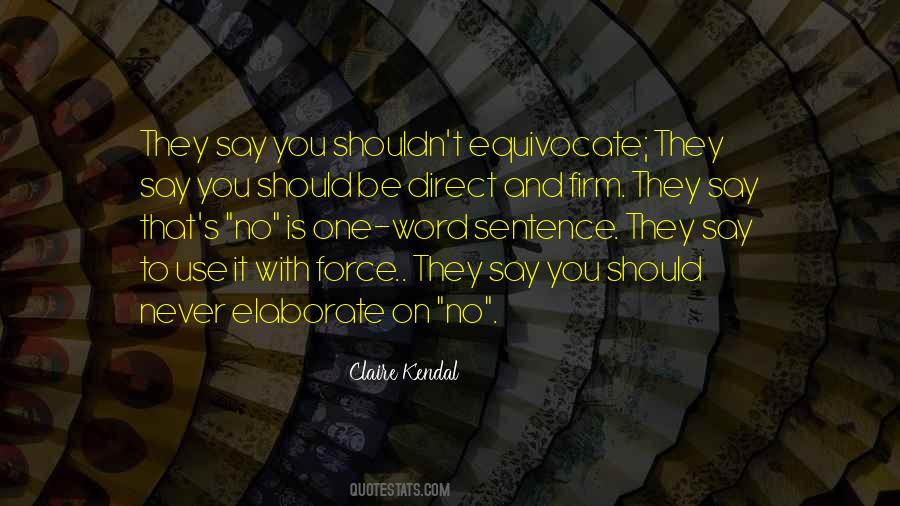 Claire Kendal Quotes #586661