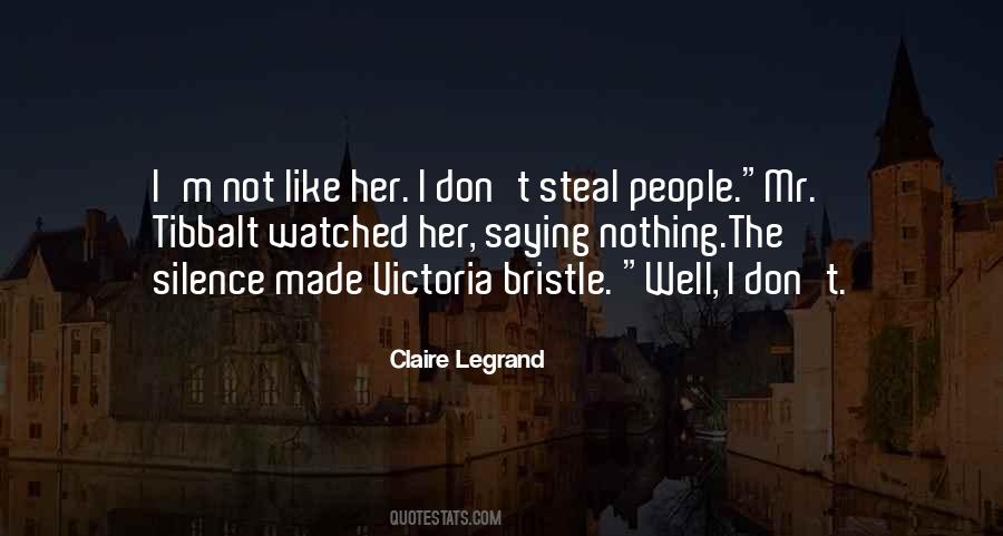 Claire Legrand Quotes #504162