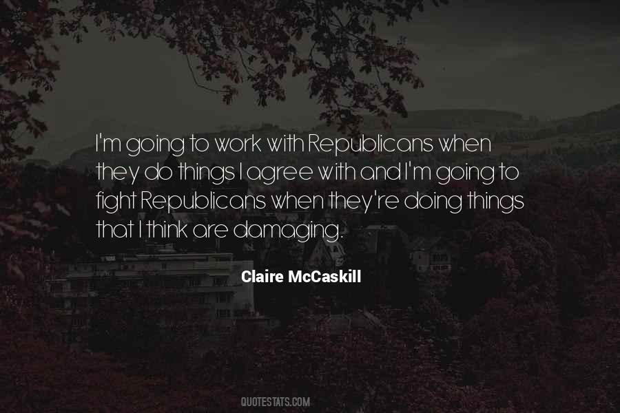 Claire McCaskill Quotes #435420