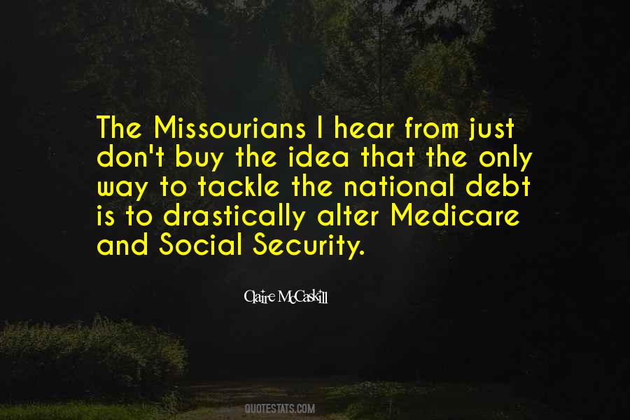 Claire McCaskill Quotes #457151