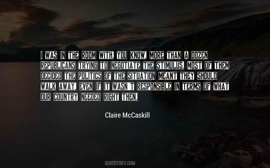 Claire McCaskill Quotes #966146