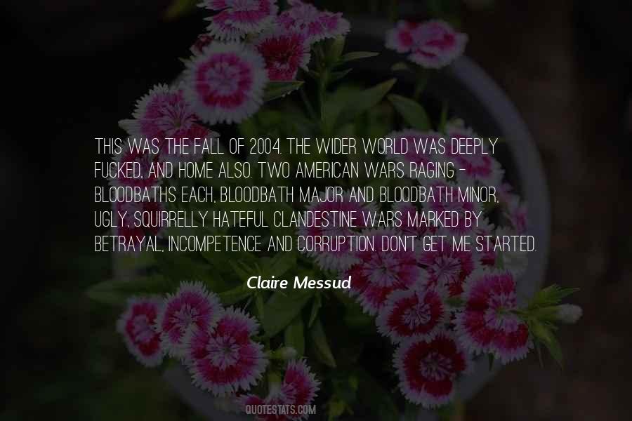 Claire Messud Quotes #1050850