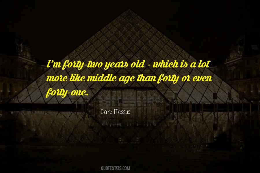 Claire Messud Quotes #456527