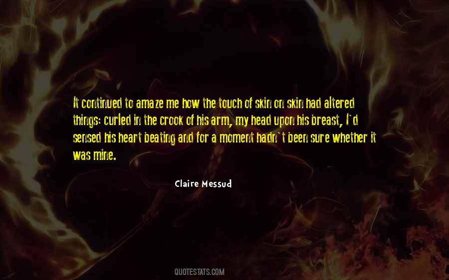 Claire Messud Quotes #897259