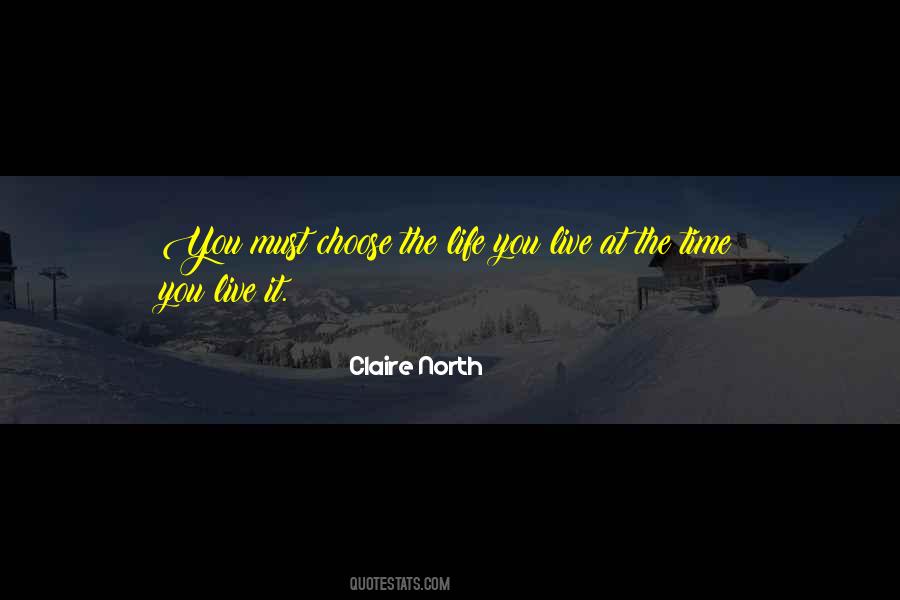 Claire North Quotes #1130638