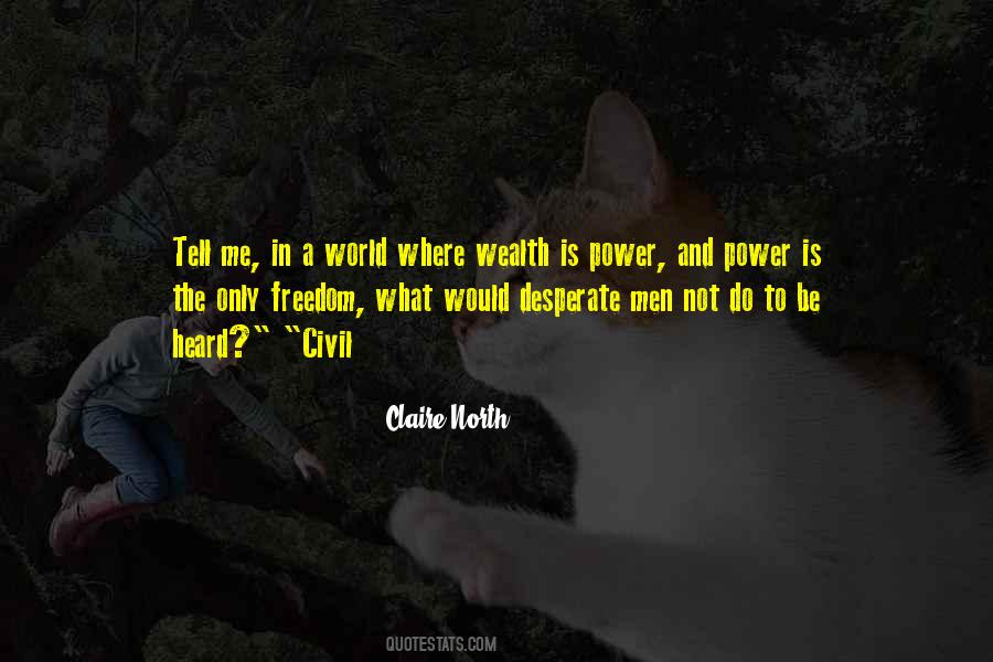 Claire North Quotes #1267312