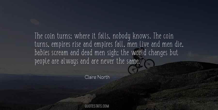 Claire North Quotes #1503491