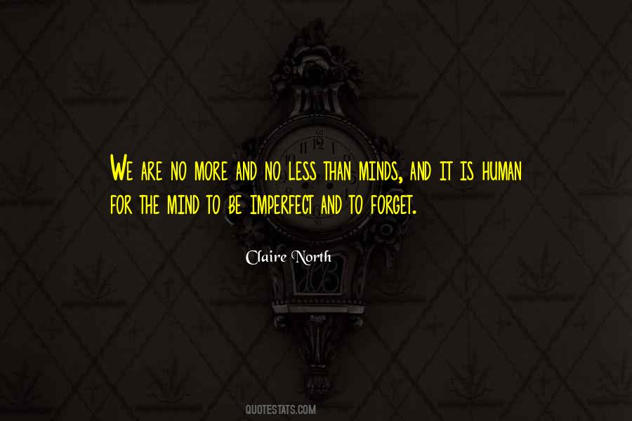 Claire North Quotes #1526170