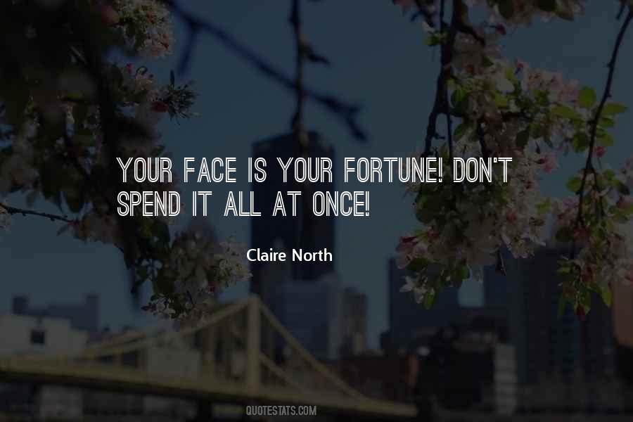 Claire North Quotes #369103