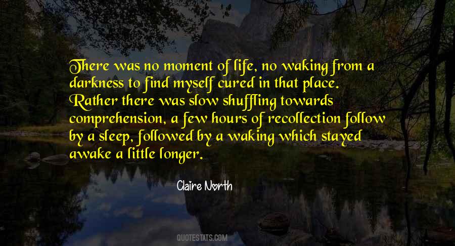 Claire North Quotes #724320
