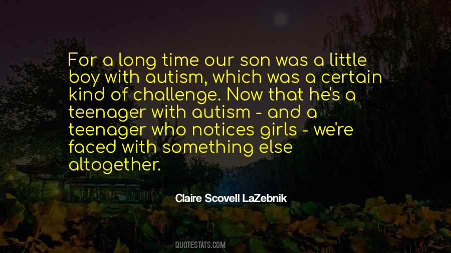 Claire Scovell LaZebnik Quotes #783238